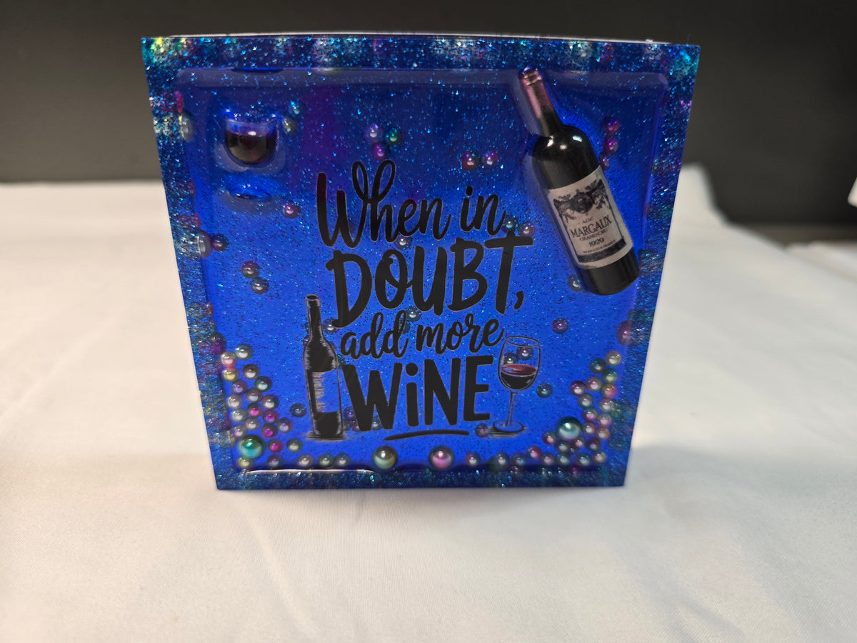 When In Doubt Wine Magnet